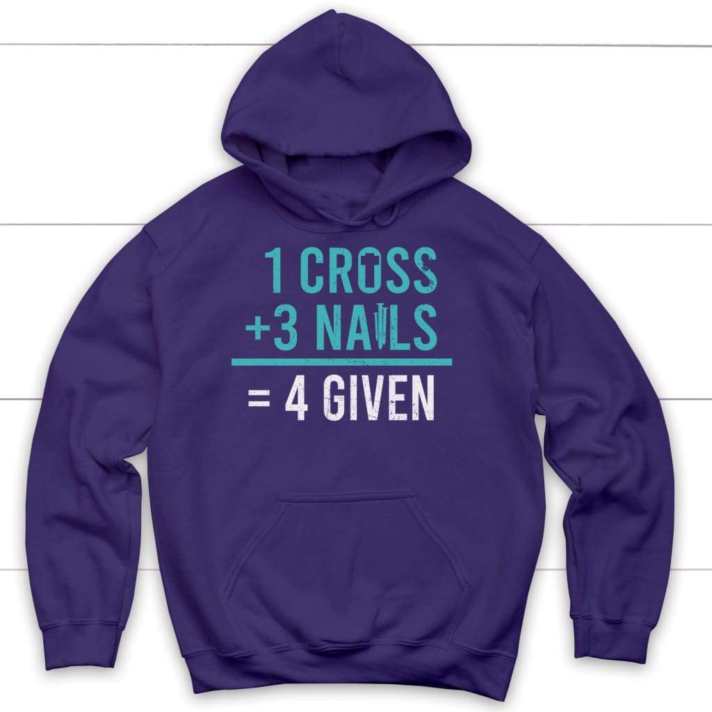 1 Cross 3 Nails 4 Given Hoodie