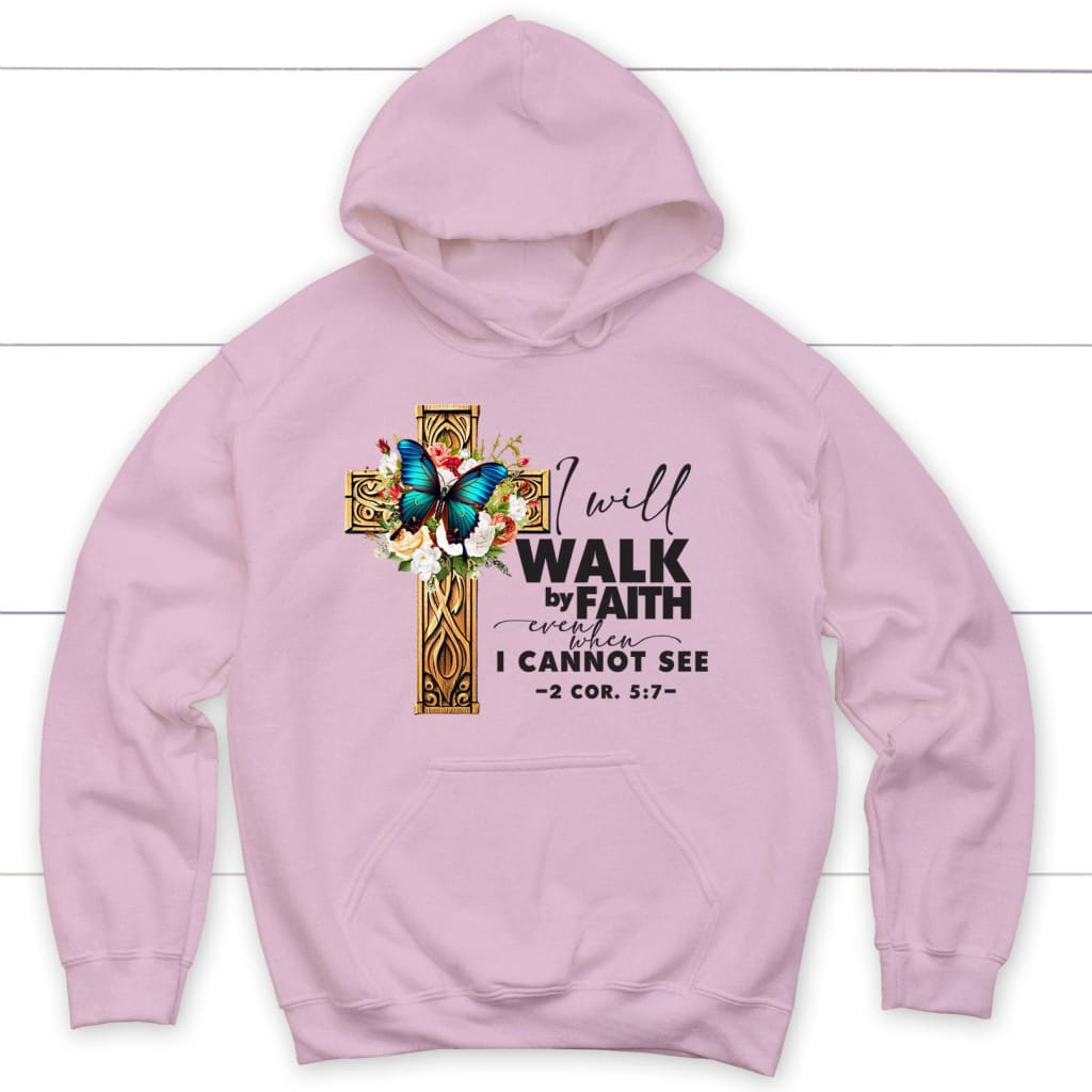 2 Cor 5:7 Walk By Faith Butterfly Cross Hoodie