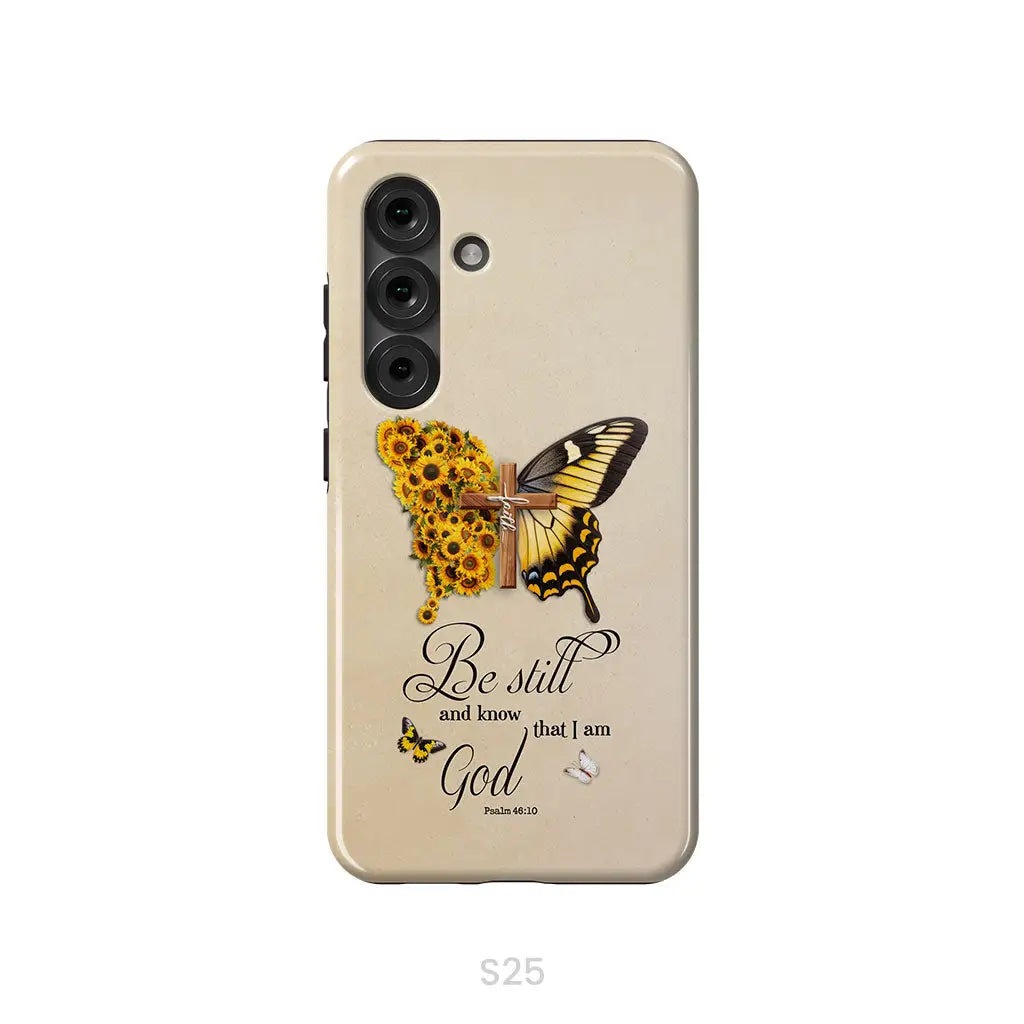 Be Still and Know Psalm 46:10, Faith Cross, Butterfly, Phone Case