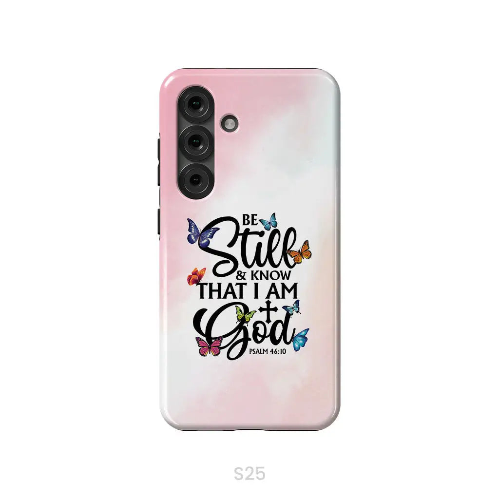 Be Still And Know That I Am God Butterflies Phone Case
