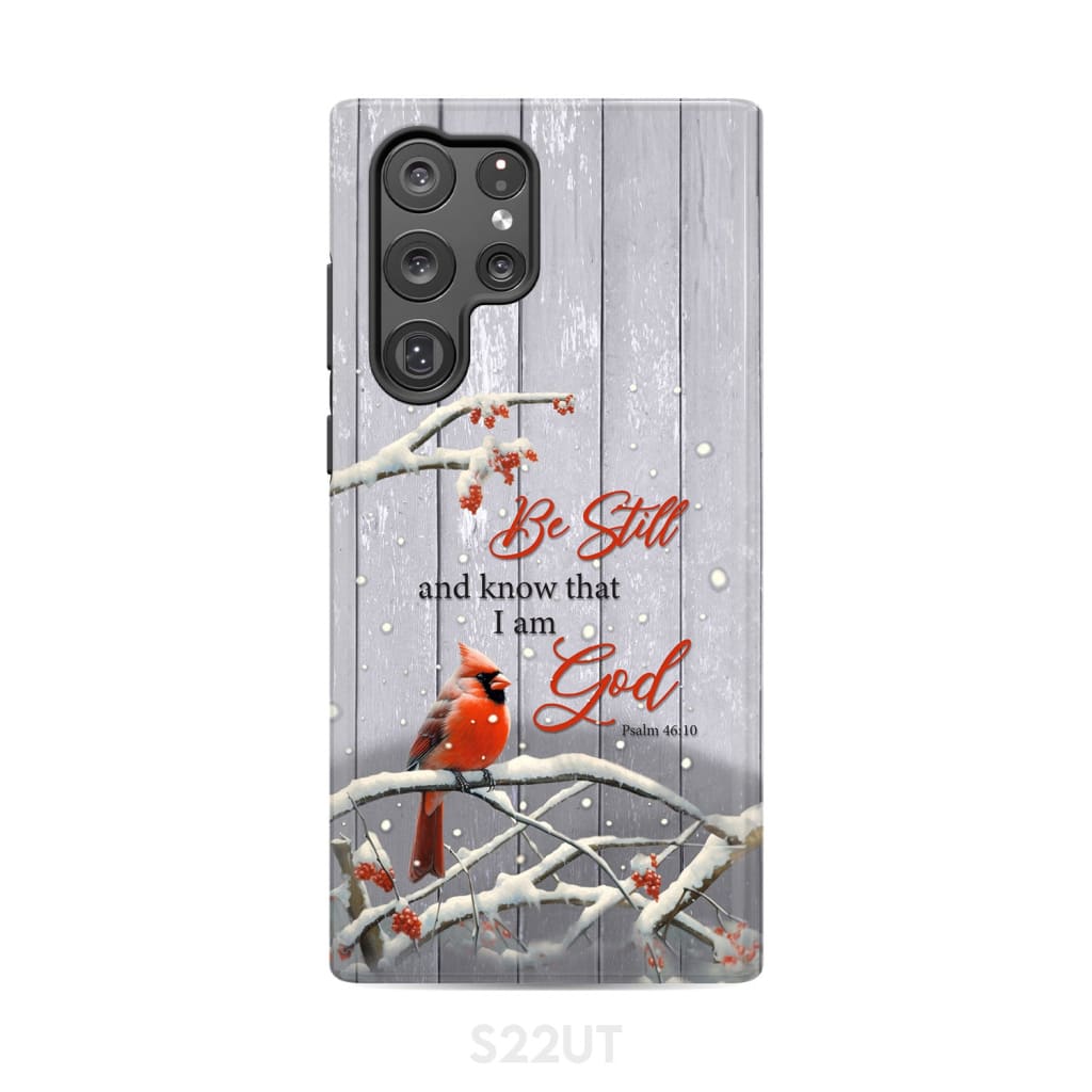 Be Still and Know Psalm 46:10, Cardinal, Christmas Phone Case