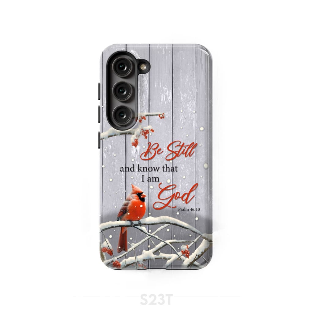 Be Still and Know Psalm 46:10, Cardinal, Christmas Phone Case