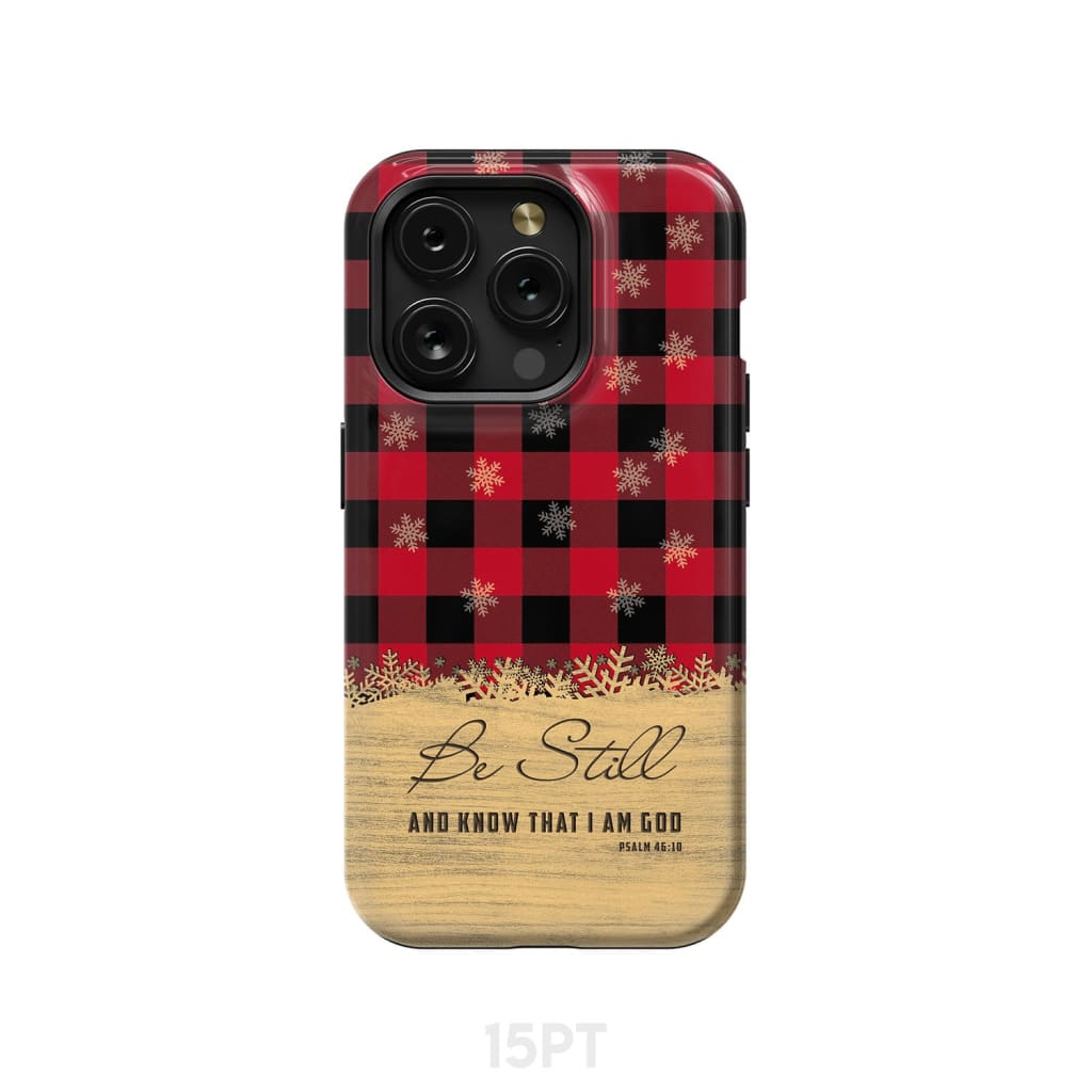 Be still and know that I am God, red black buffalo plaid, Christmas phone case