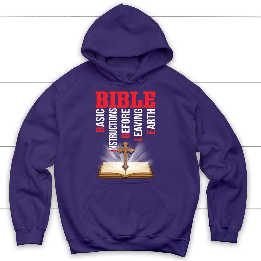 Bible Basic Instructions Before Leaving Earth Christian Hoodie