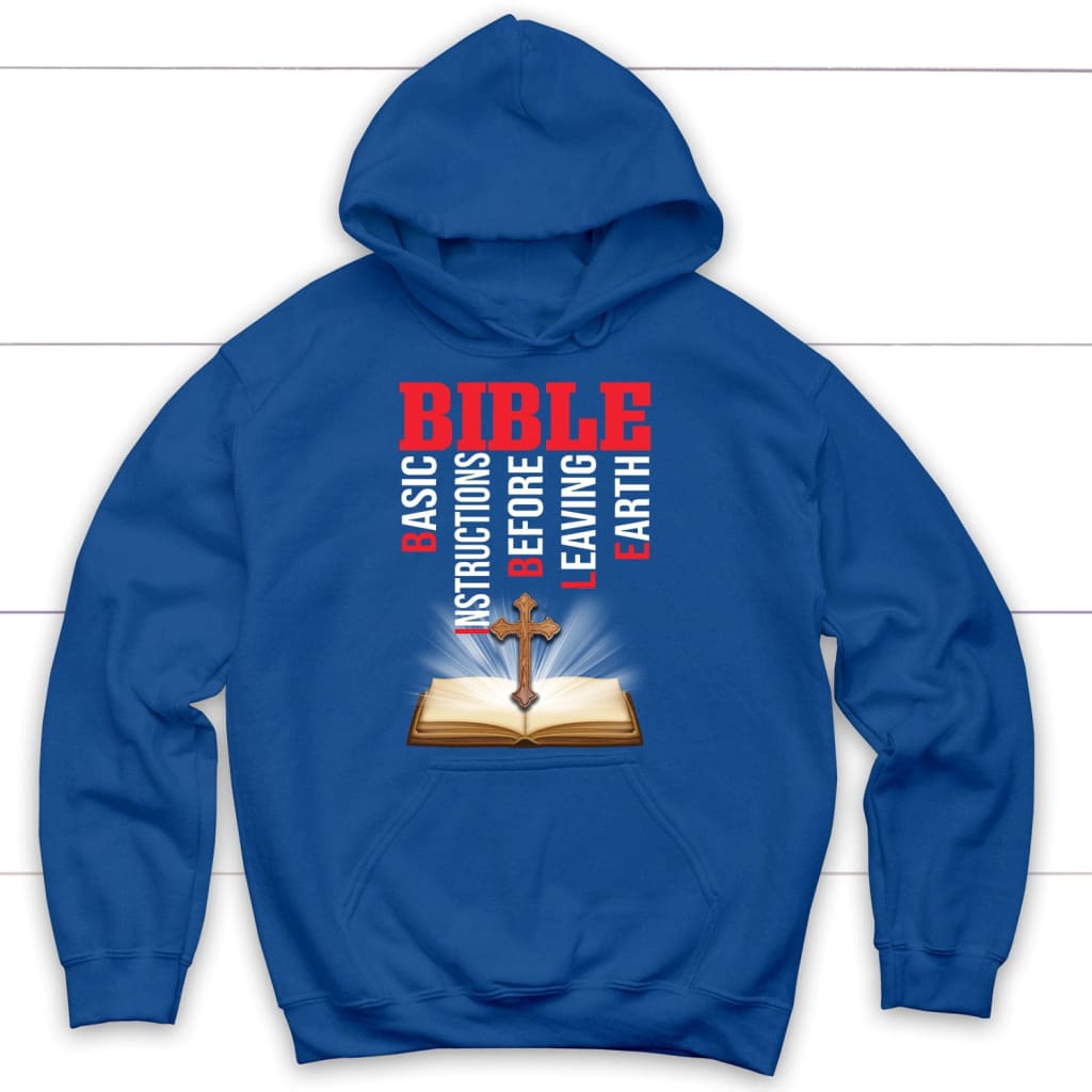 Bible Basic Instructions Before Leaving Earth Christian Hoodie