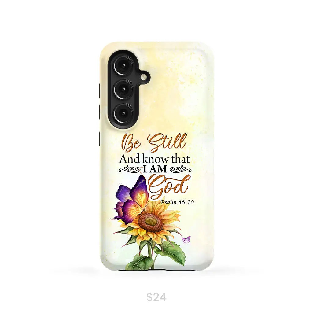 Bible Verse phone cases: Be still and know that I am God butterfly sunflower phone case