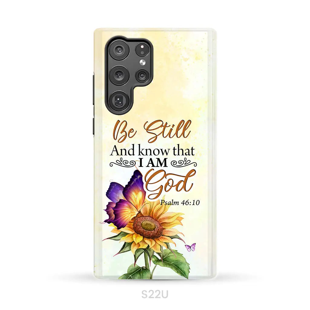Bible Verse phone cases: Be still and know that I am God butterfly sunflower phone case