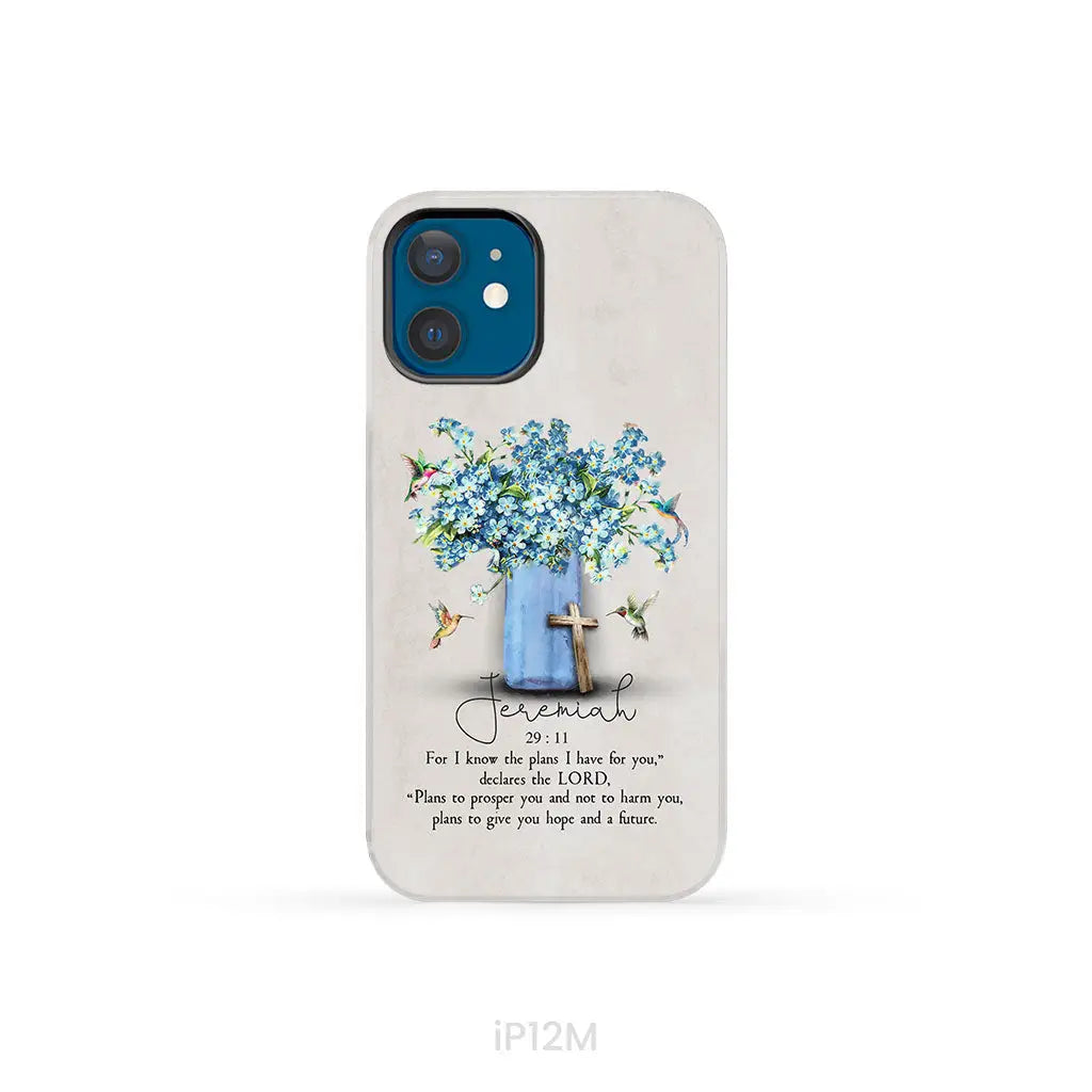 Bible Verse Phone Cases: Jeremiah 29:11 NIV, Hummingbird Flowers, Phone Case