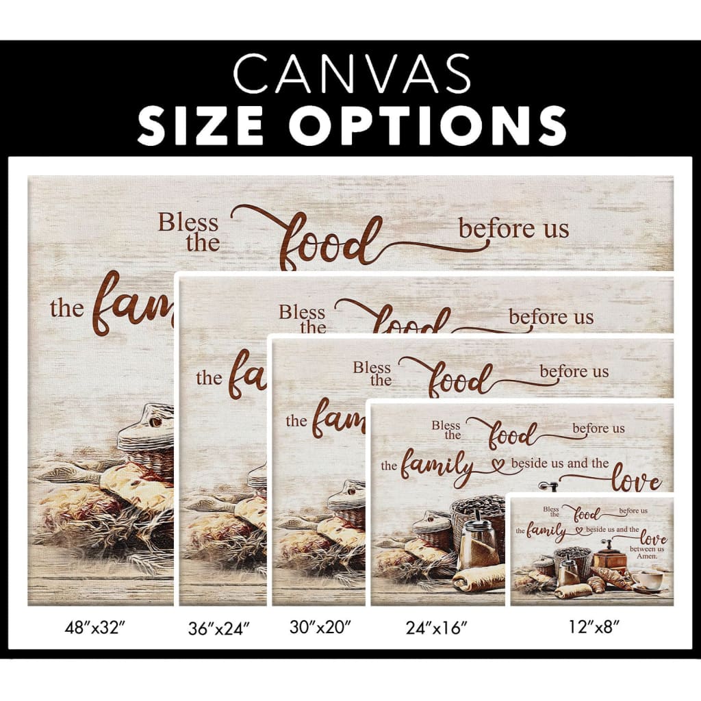 Bless The Food Before Us The Family Beside Us Wall Art Canvas Print