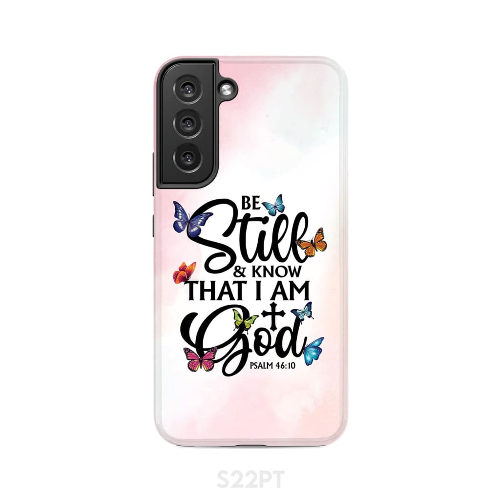 Be Still And Know That I Am God Butterflies Phone Case
