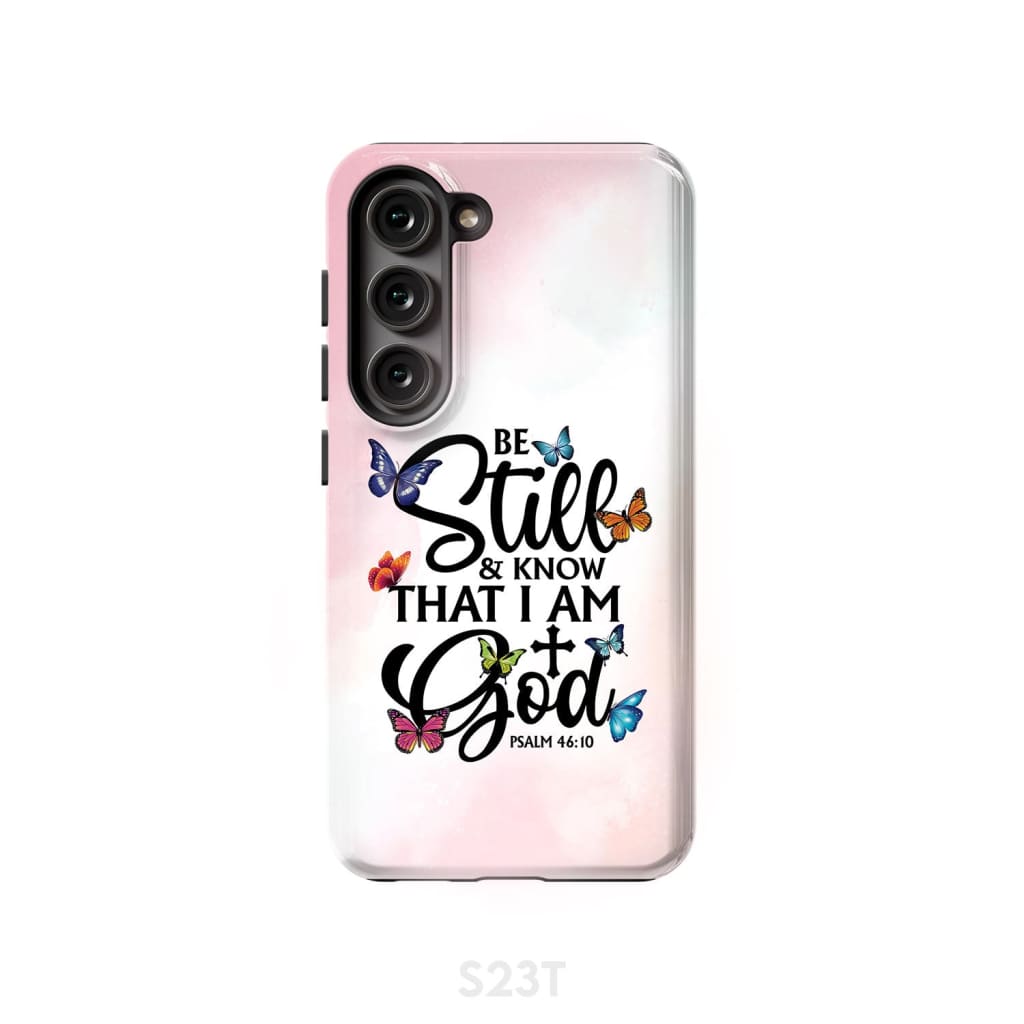 Be Still And Know That I Am God Butterflies Phone Case