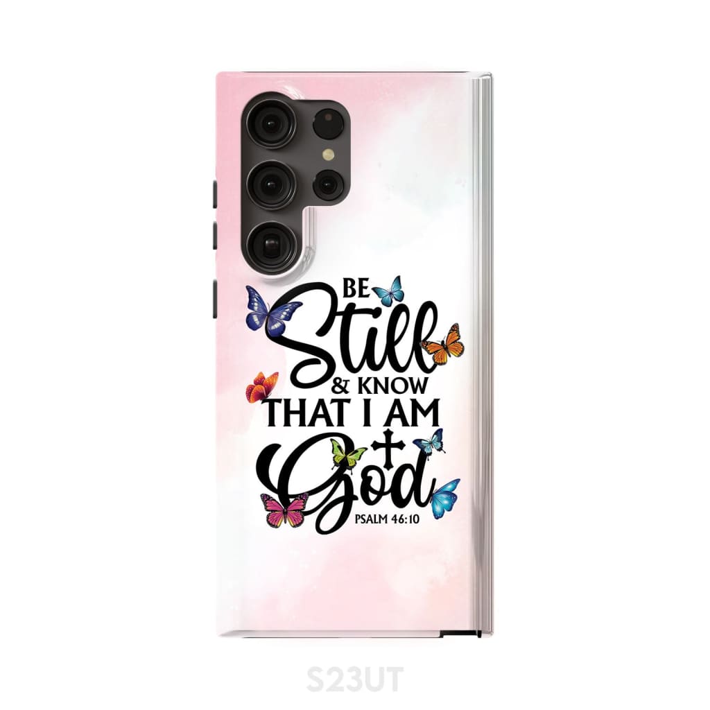 Be Still And Know That I Am God Butterflies Phone Case
