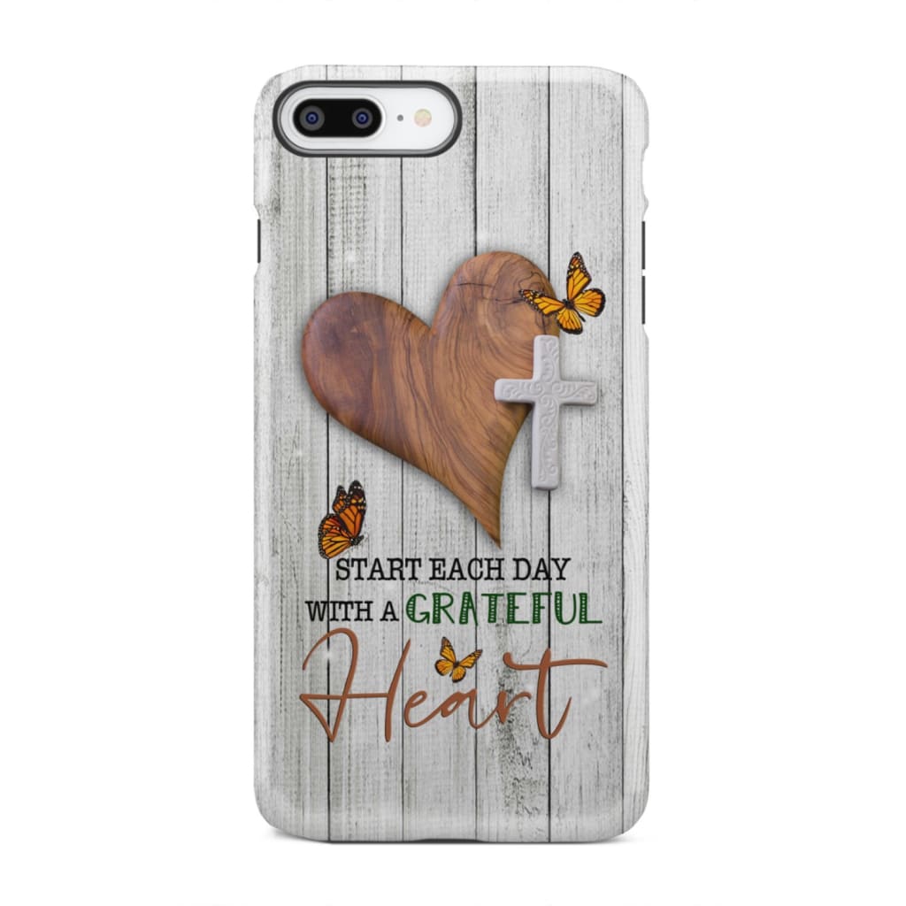 Christian phone case: Start each day with a grateful heart