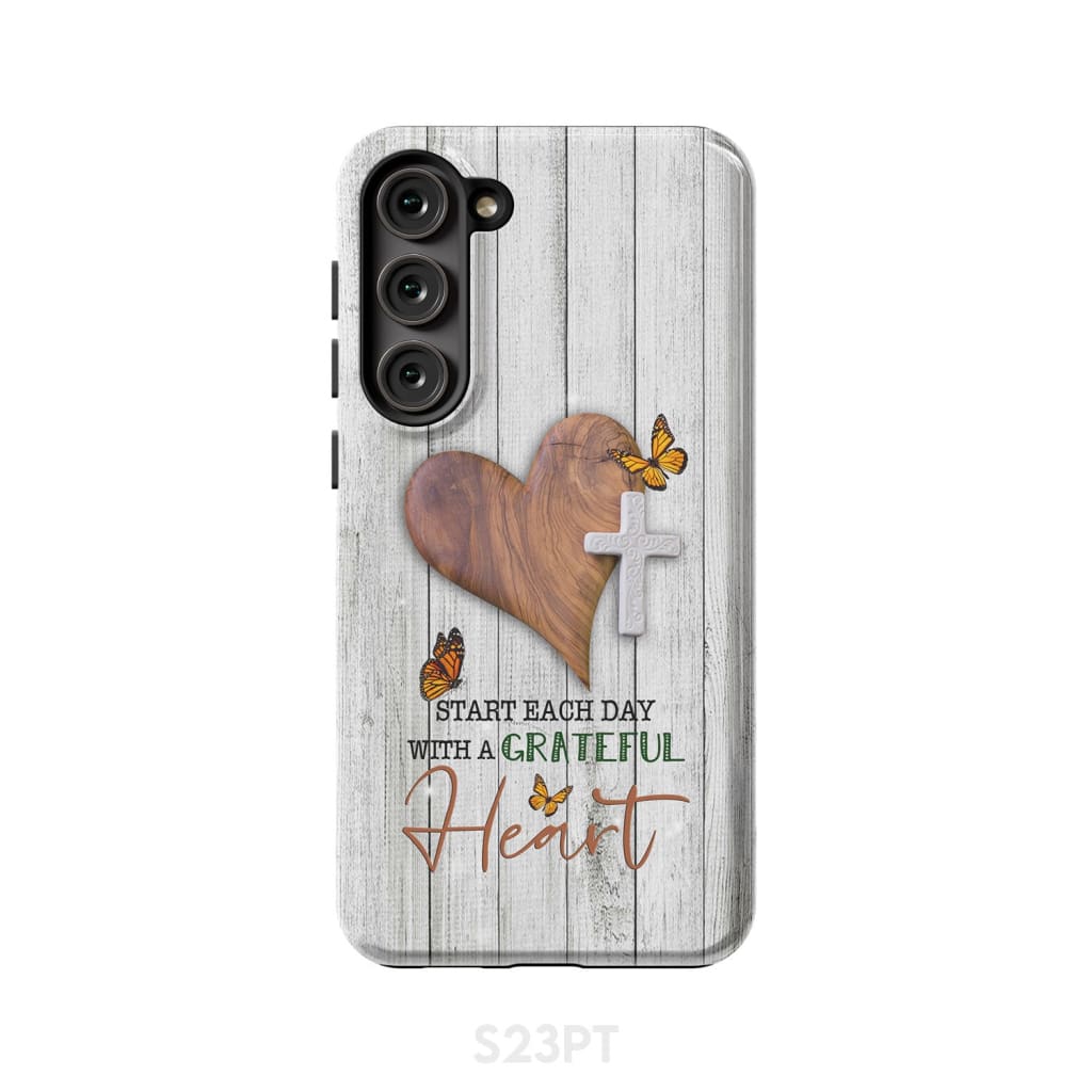 Christian phone case: Start each day with a grateful heart