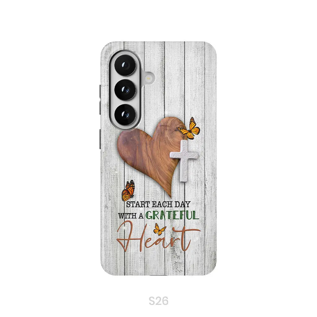 Christian phone case: Start each day with a grateful heart