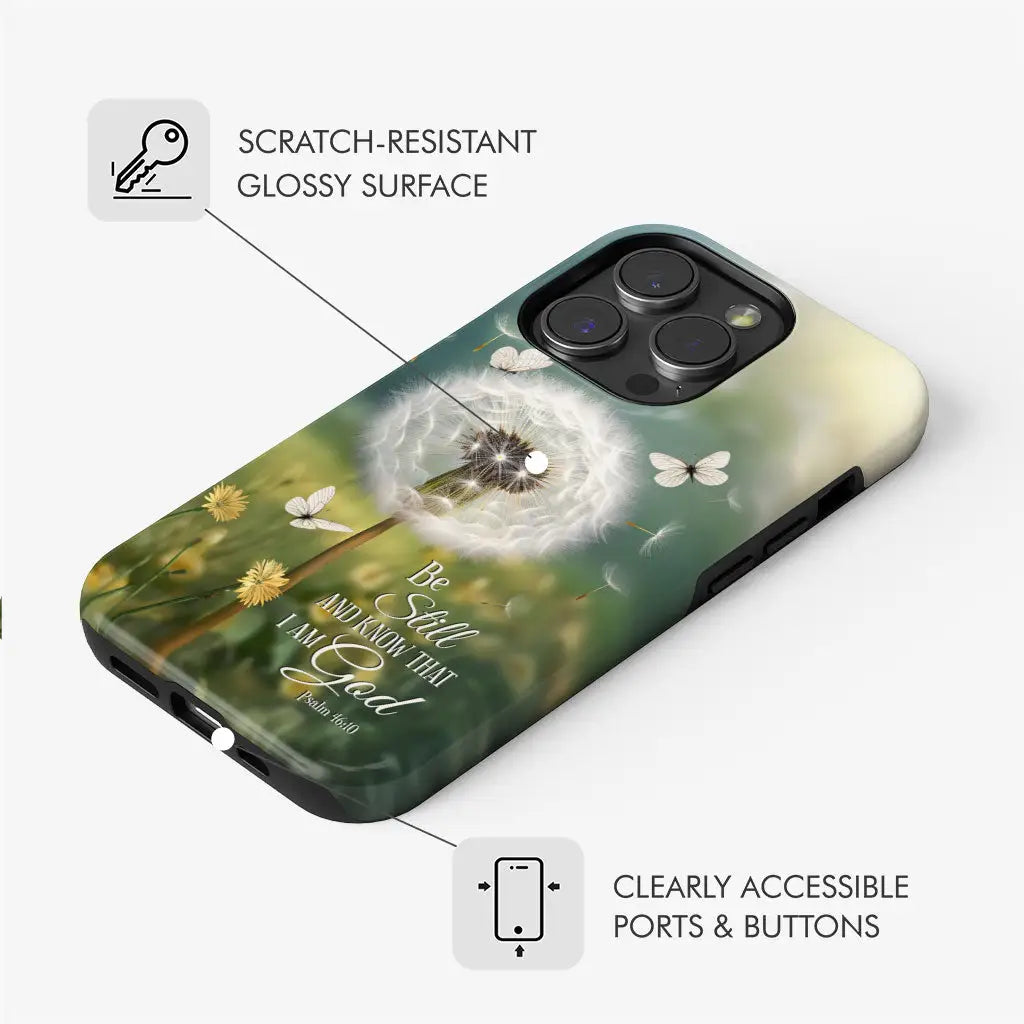 Be Still and Know, Dandelion with Butterflies – Psalm 46:10 Christian Phone Case