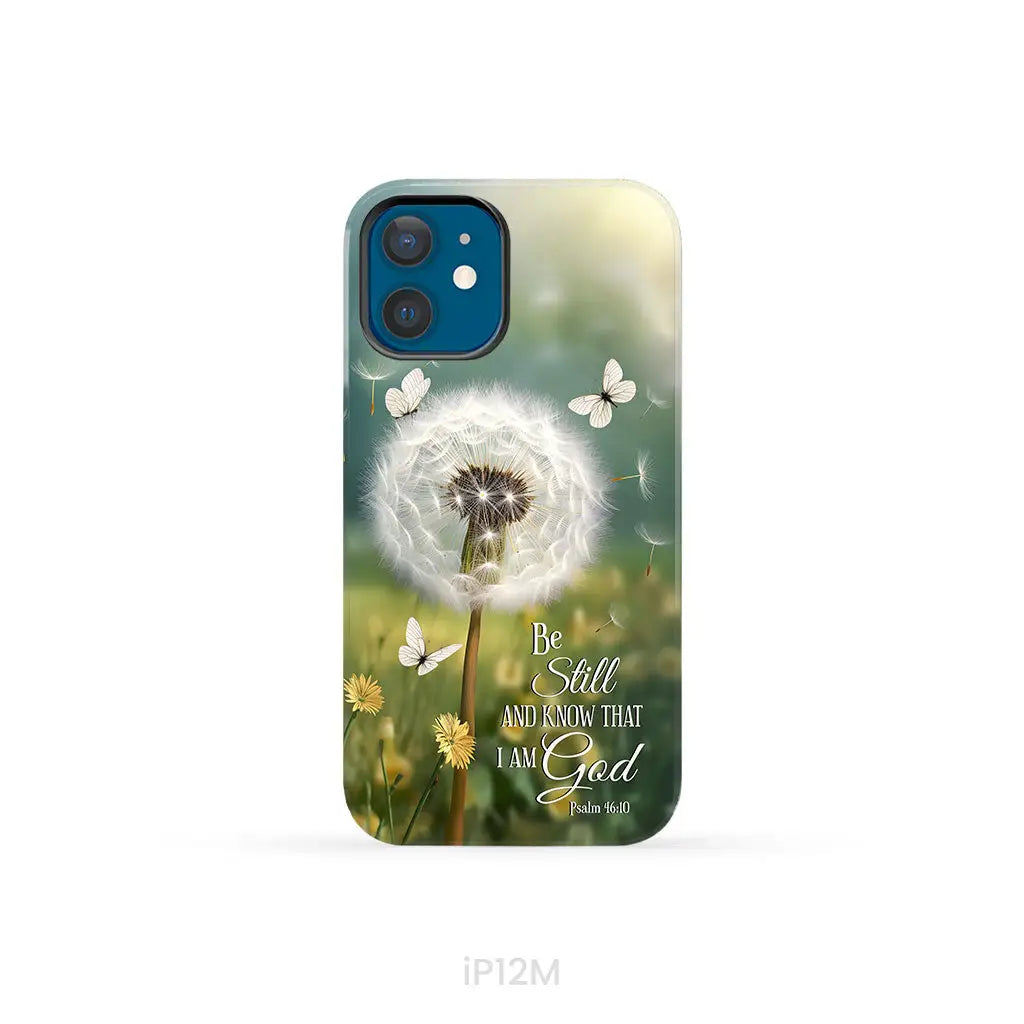 Be Still and Know, Dandelion with Butterflies – Psalm 46:10 Christian Phone Case