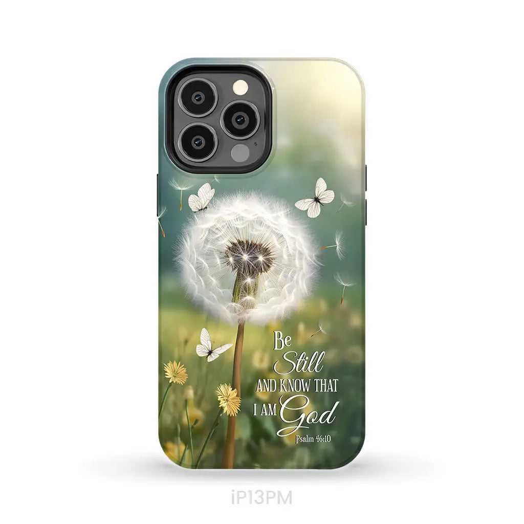 Be Still and Know, Dandelion with Butterflies – Psalm 46:10 Christian Phone Case