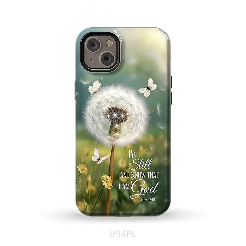 Be Still and Know, Dandelion with Butterflies – Psalm 46:10 Christian Phone Case