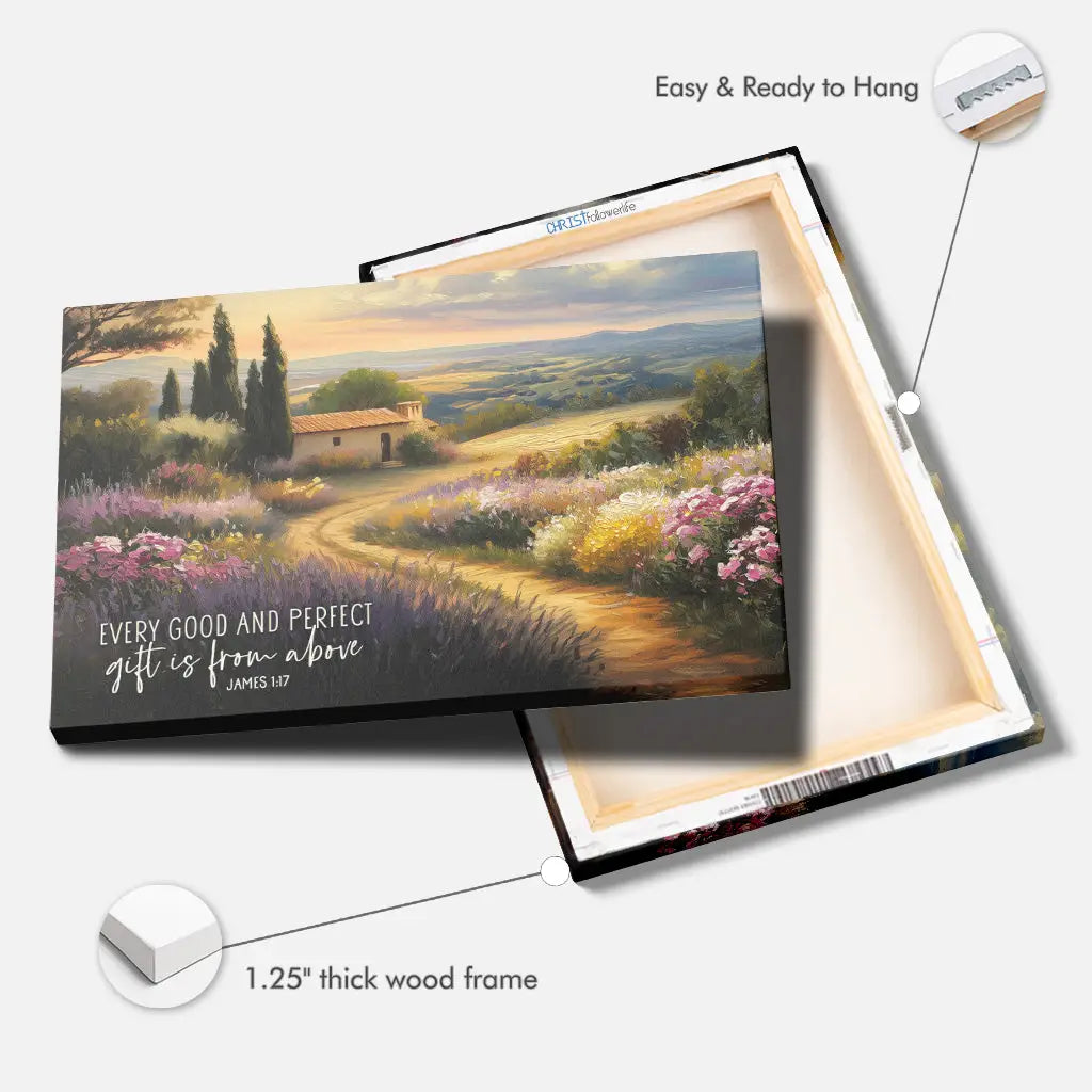Every Good And Perfect Gift Is From Above Christian Wall Art Canvas