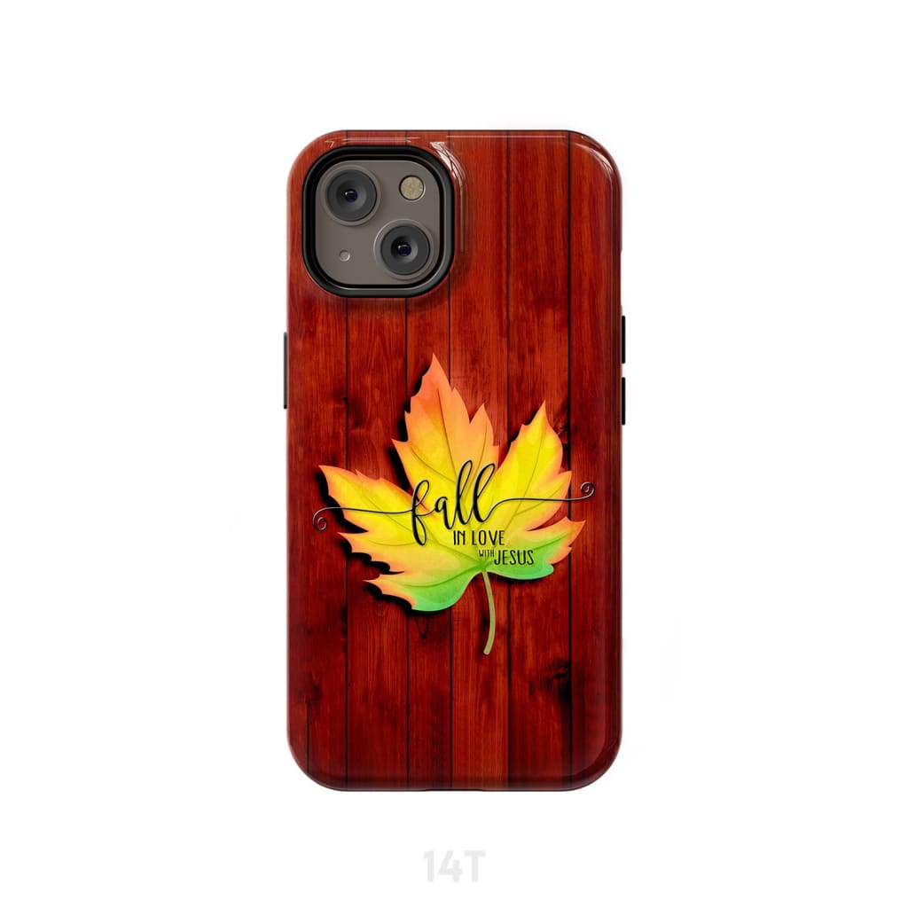 Fall in Love With Jesus Phone Case