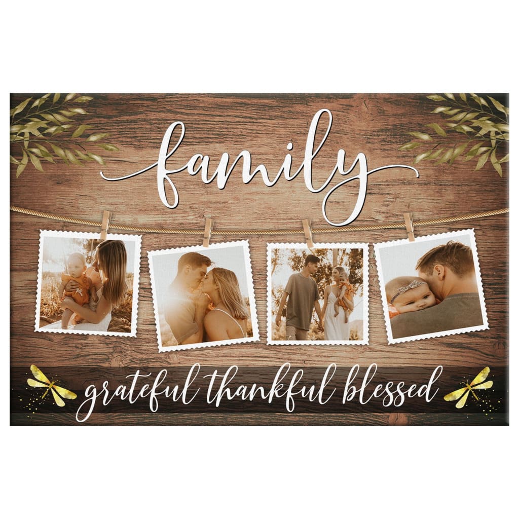 Personalized Family Grateful Thankful Blessed Wall Art Canvas With Custom Photos