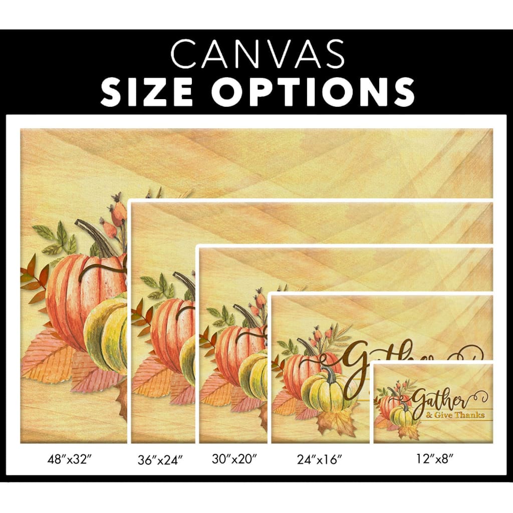 Gather And Give Thanks, Christian Thanksgiving Wall Art Canvas