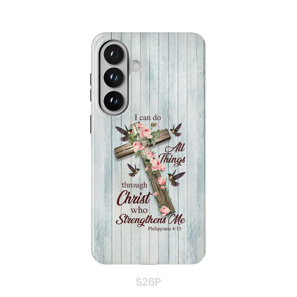 I Can Do All Things Through Christ, Cross With Flowers, Phone Case