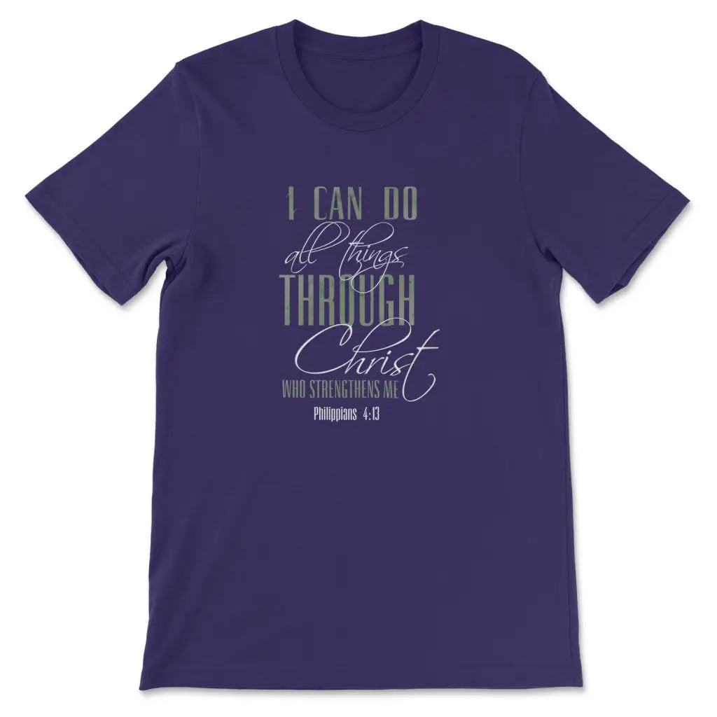 I Can Do All Things Through Christ T-shirt