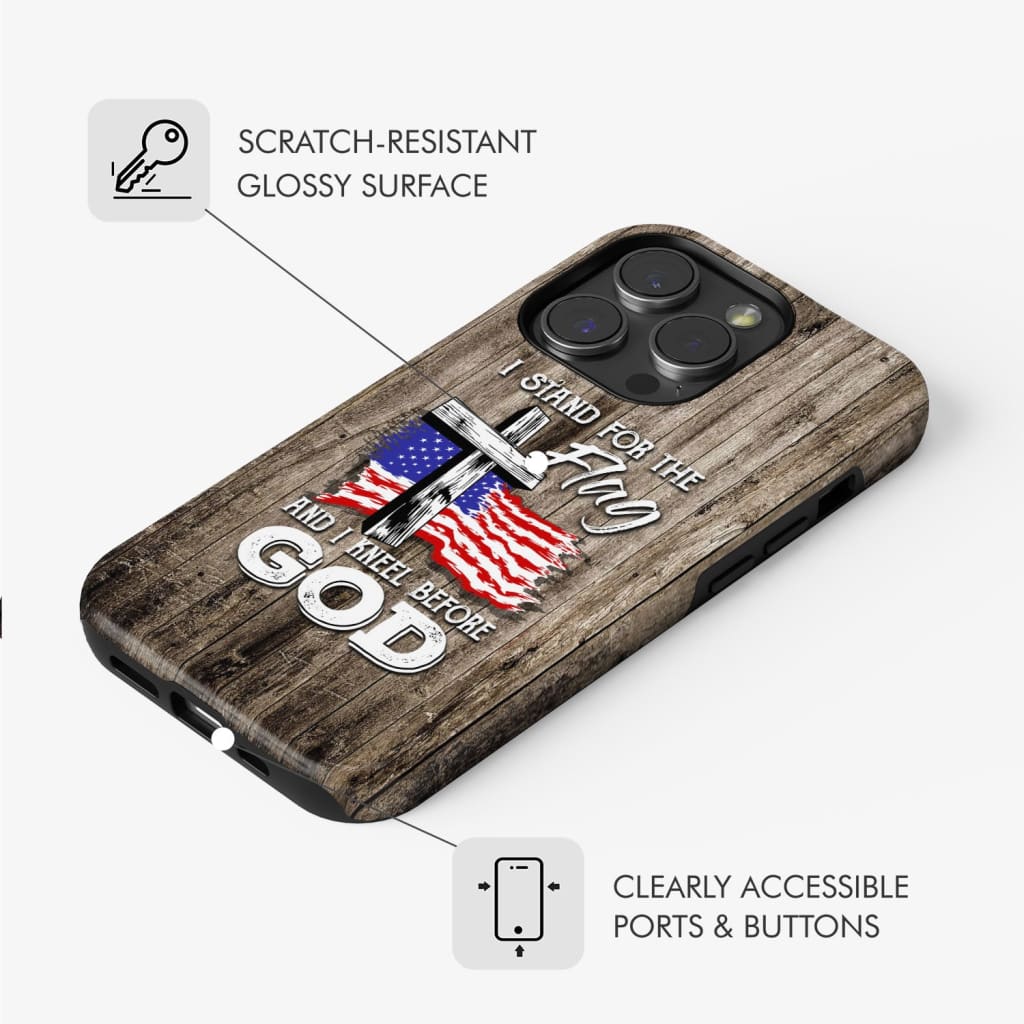 I Stand For The Flag And I Kneel Before God Phone Case