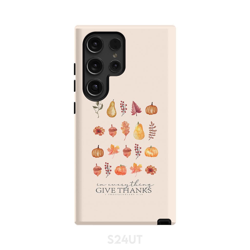 In Everything Give Thanks 1 Thessalonians 5:18, Fall Thanksgiving, Phone Case