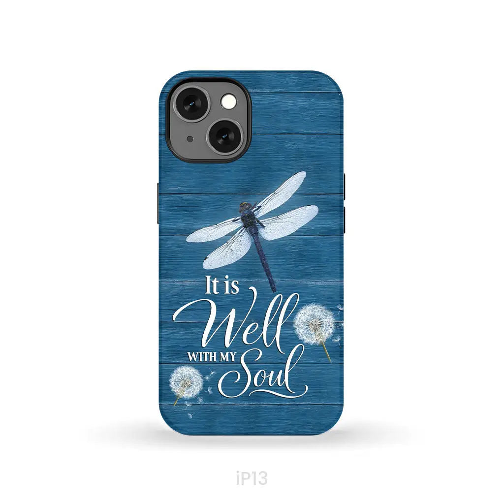 It Is Well With My Soul, Dragonfly, Christian Phone Case