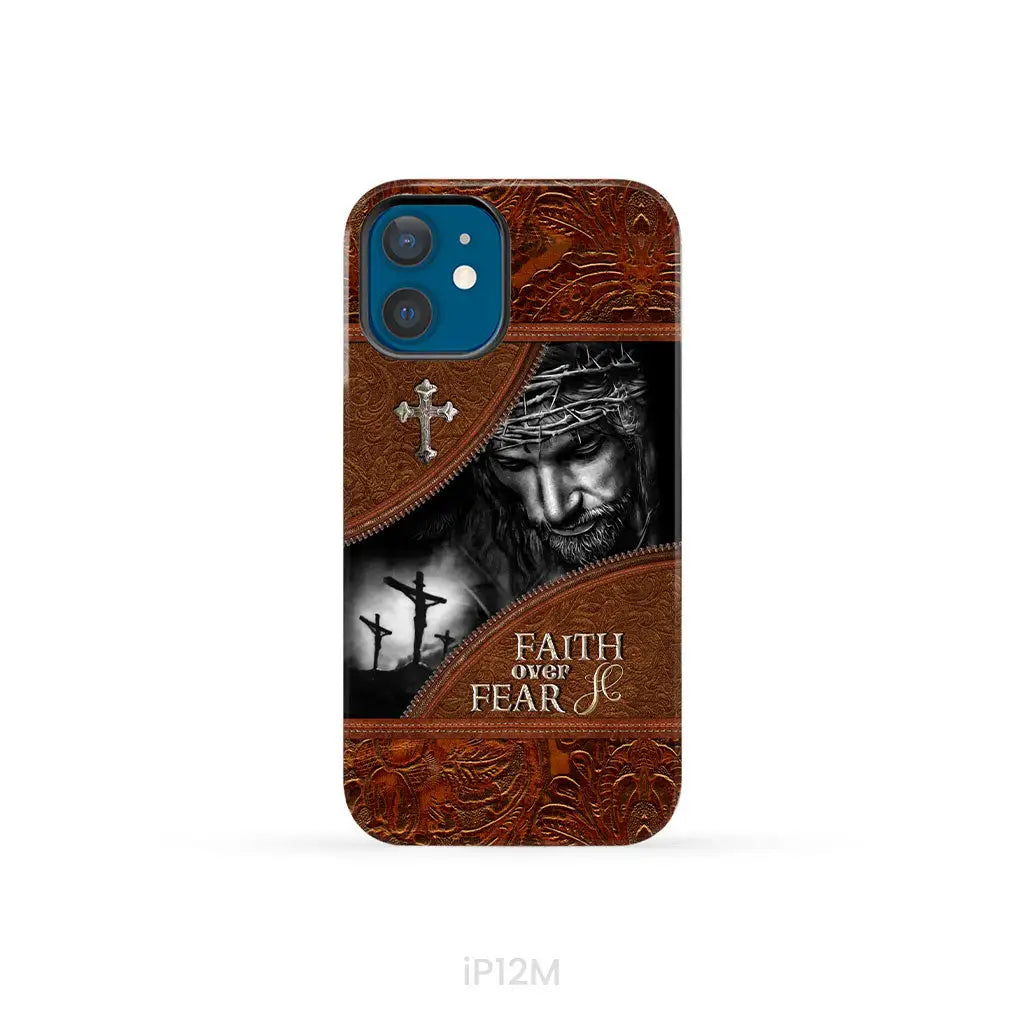Jesus Christ, Faith Over Fear Phone Case, Christian Phone Cases