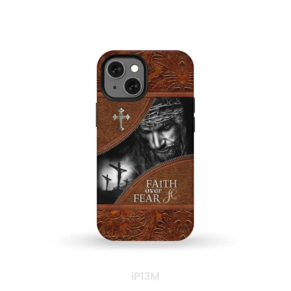 Jesus Christ, Faith Over Fear Phone Case, Christian Phone Cases