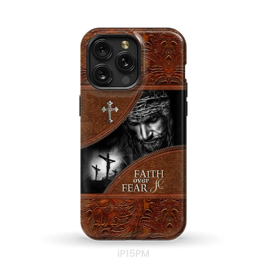 Jesus Christ, Faith Over Fear Phone Case, Christian Phone Cases