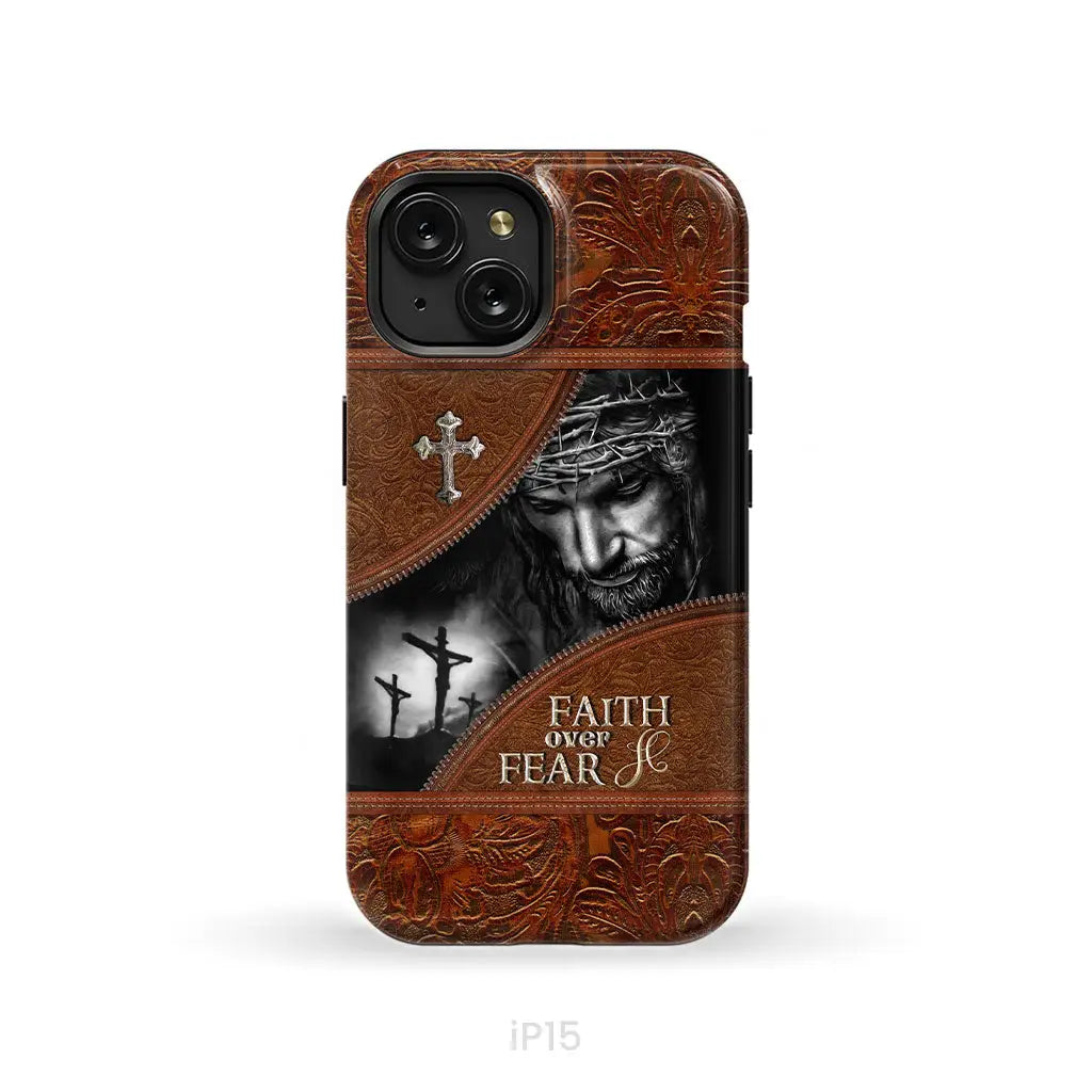 Jesus Christ, Faith Over Fear Phone Case, Christian Phone Cases