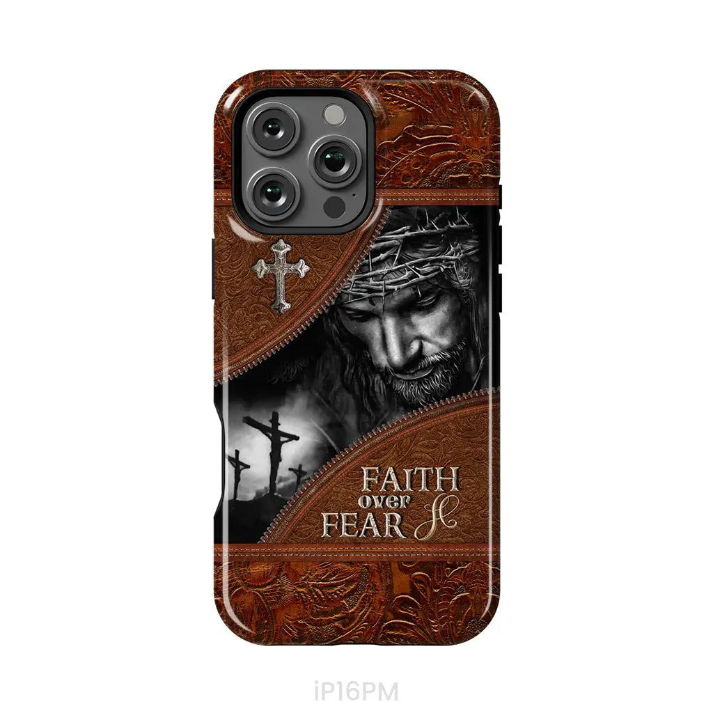 Jesus Christ, Faith Over Fear Phone Case, Christian Phone Cases