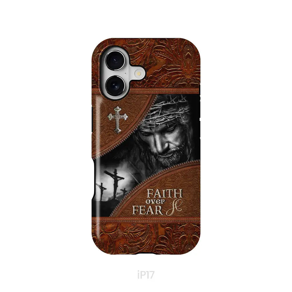 Jesus Christ, Faith Over Fear Phone Case, Christian Phone Cases