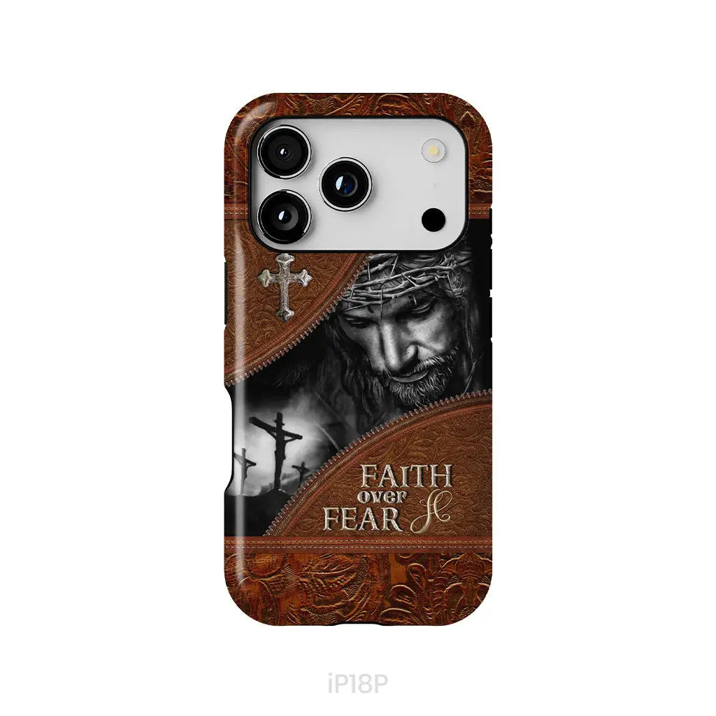 Jesus Christ, Faith Over Fear Phone Case, Christian Phone Cases