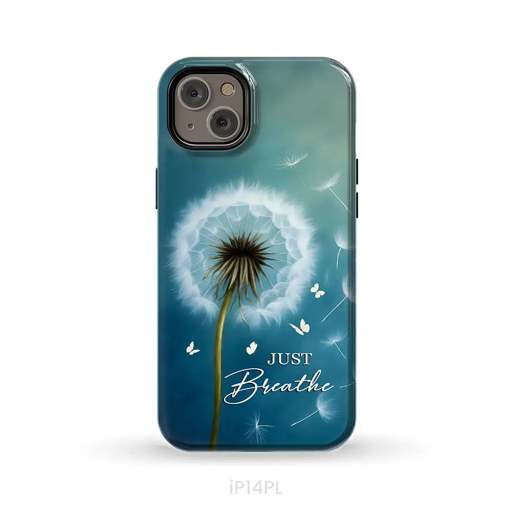 Just Breathe Phone Case