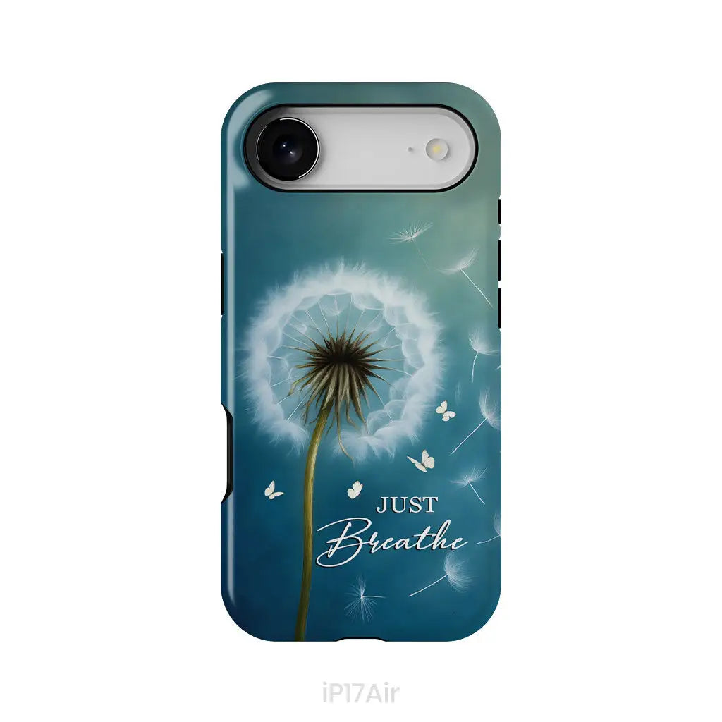 Just Breathe Phone Case
