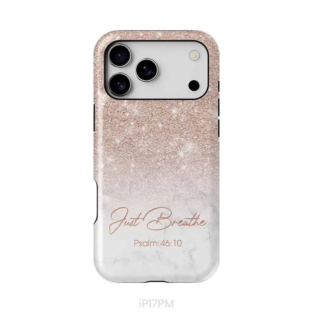 Just Breathe Psalm 46:10 Phone Case