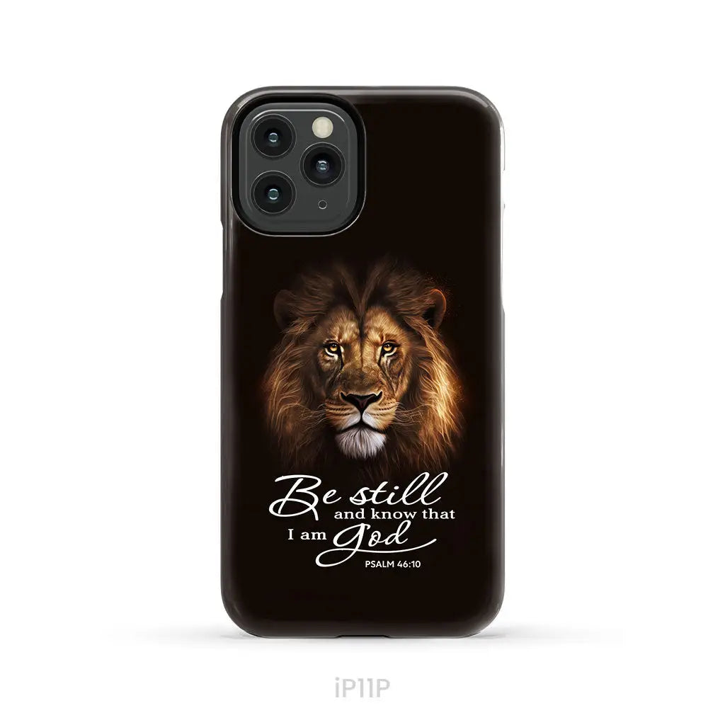 Lion of Judah, Be still and know that I am God phone case, Bible verse phone cases