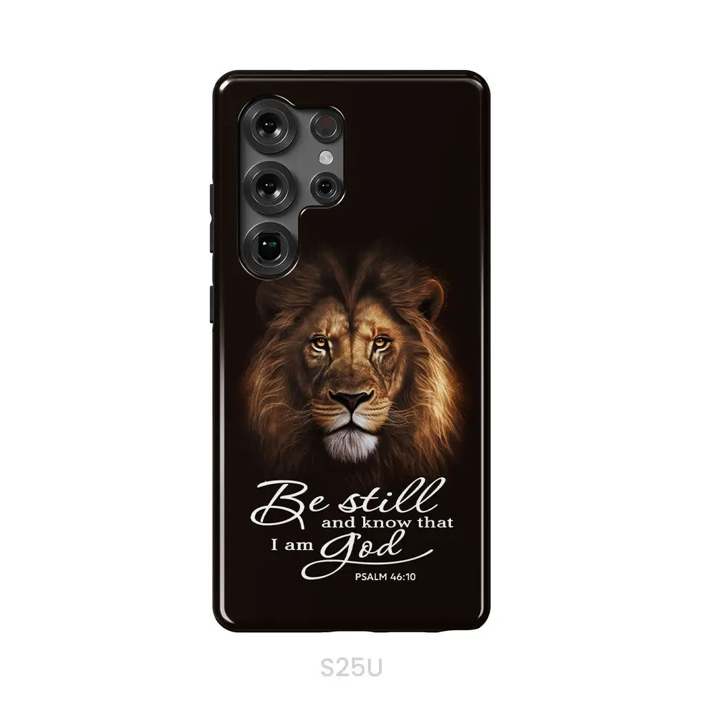 Lion of Judah, Be still and know that I am God phone case, Bible verse phone cases