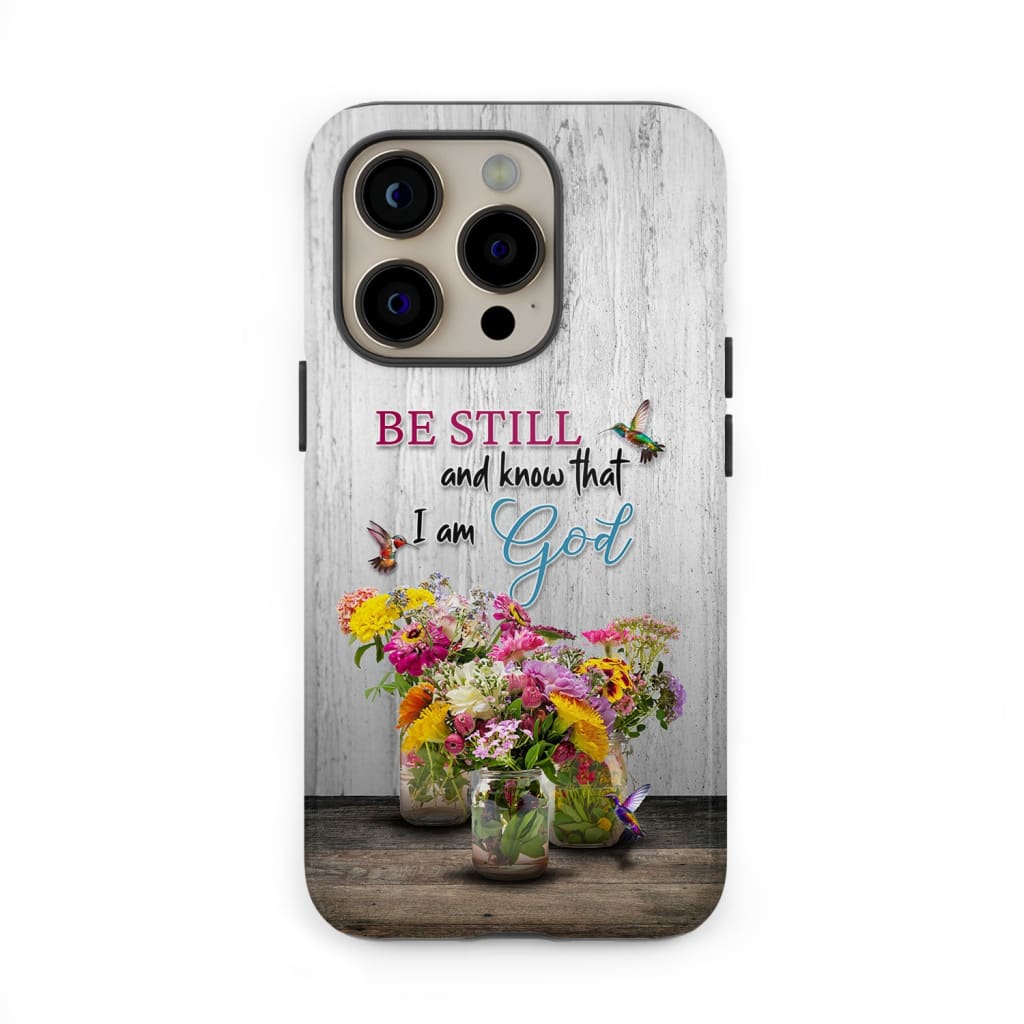 Psalm 46:10 Be Still and Know, Hummingbirds, Vase of Flowers, Phone Case