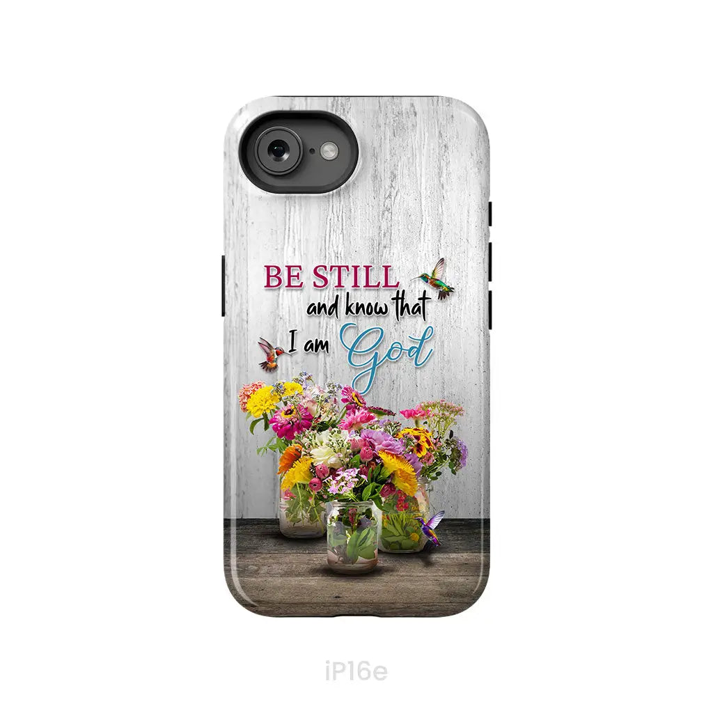 Psalm 46:10 Be Still and Know, Hummingbirds, Vase of Flowers, Phone Case