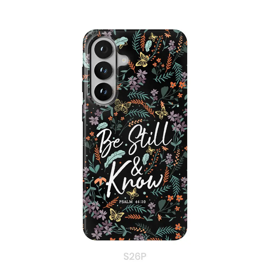 Psalm 46:10 Be still and know, Wildflowers butterflies, Christian phone case