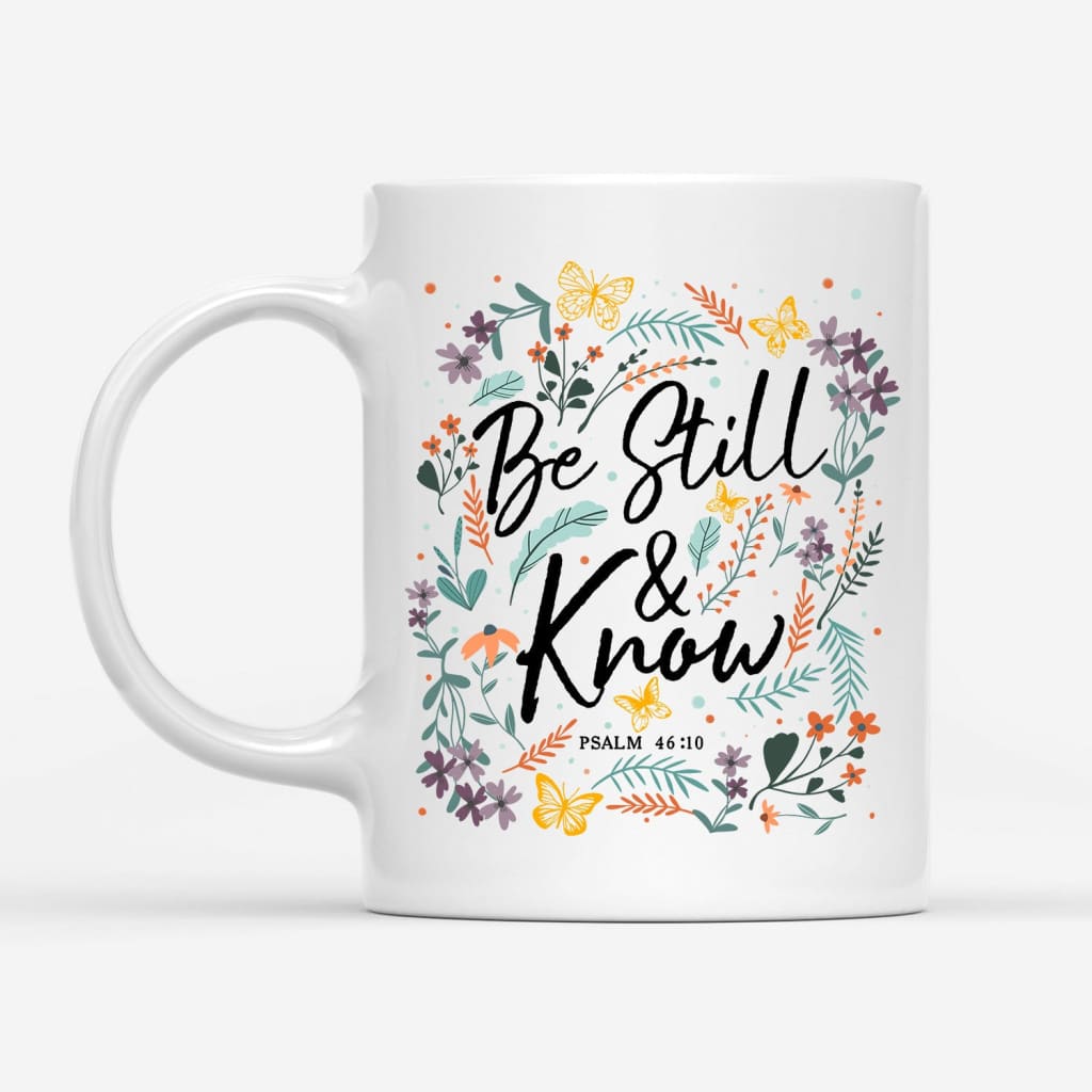 Psalm 46:10 Be Still And Know, Wildflowers Butterflies, Christian Coffee Mug
