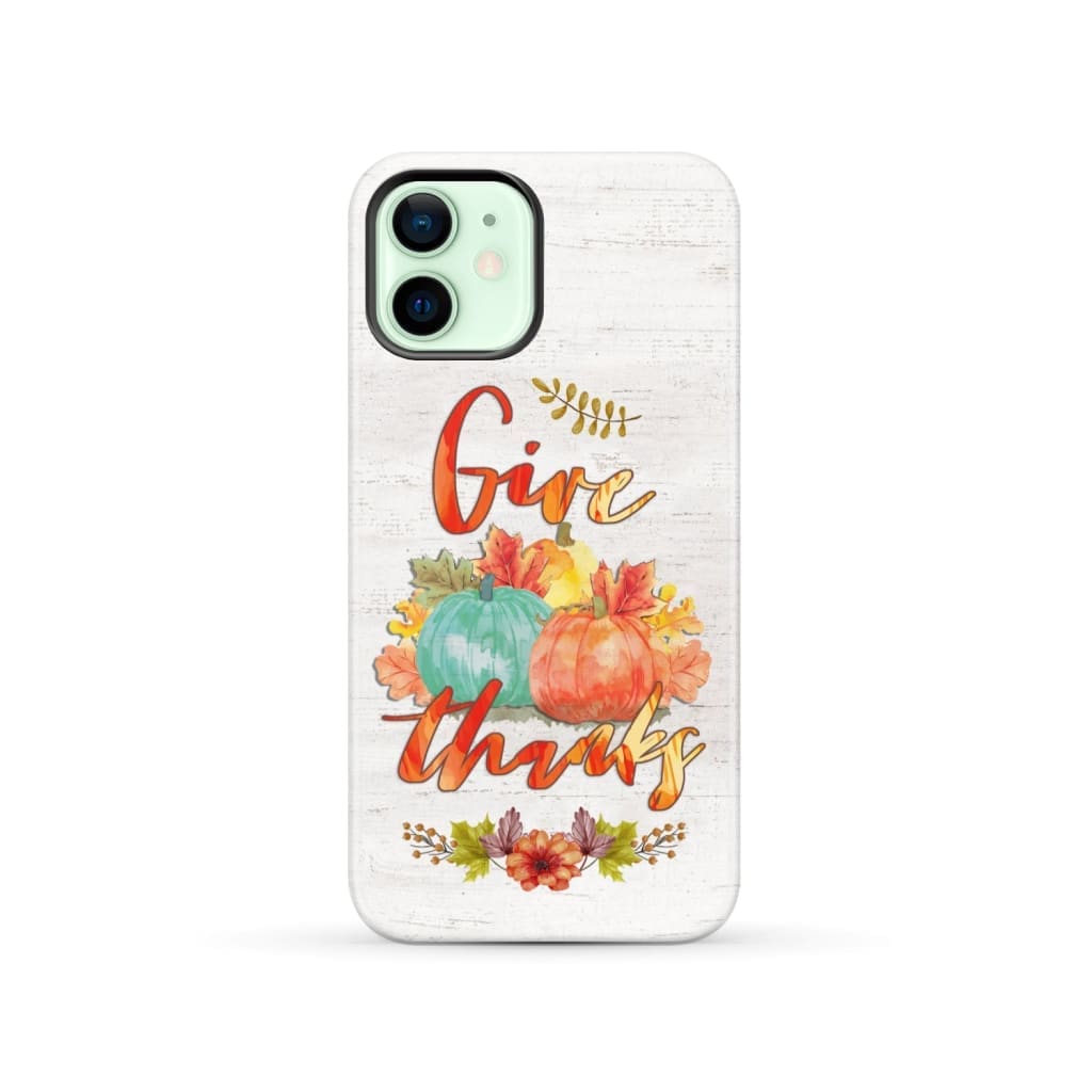 Pumpkin, Thanksgiving, Give thanks phone case