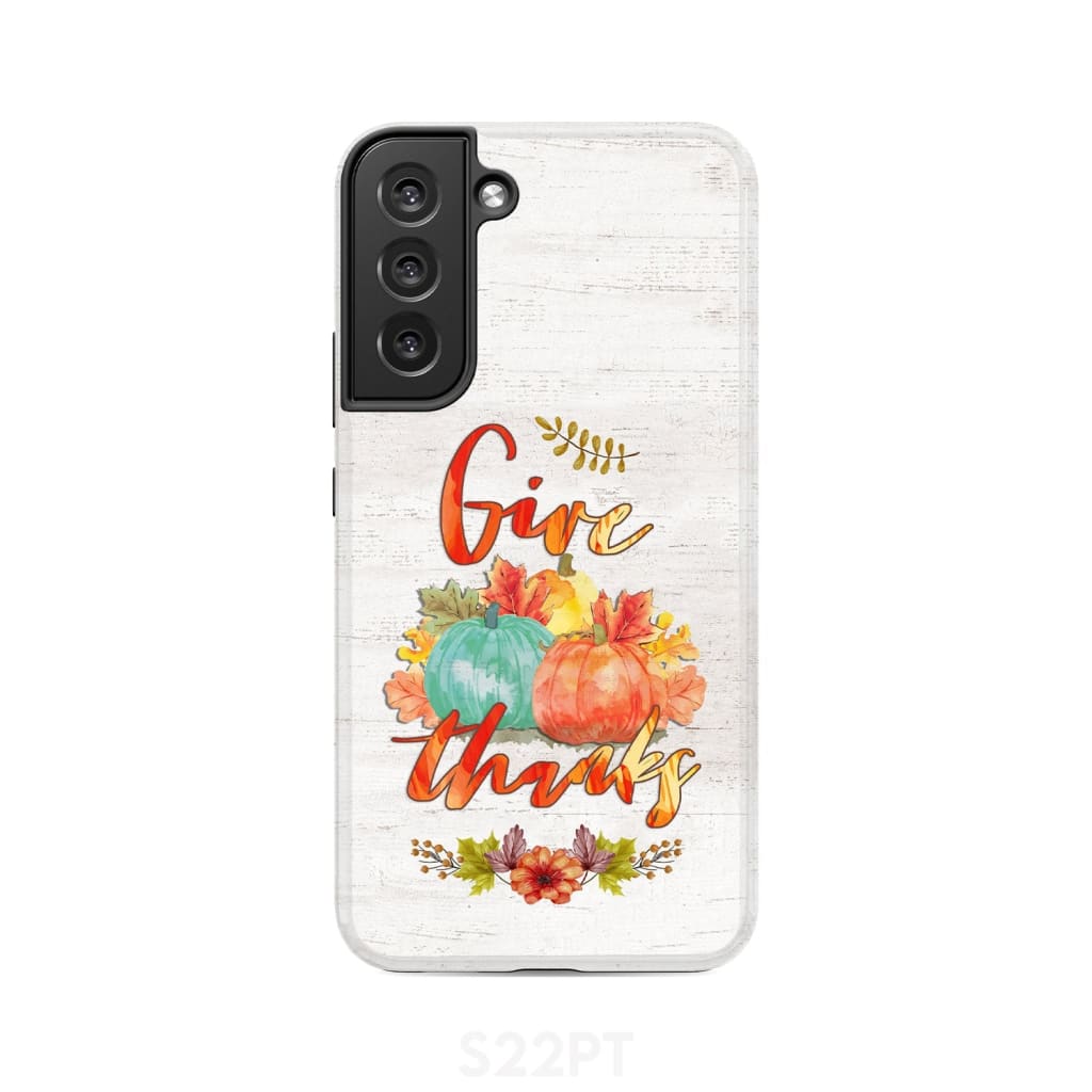 Pumpkin, Thanksgiving, Give thanks phone case